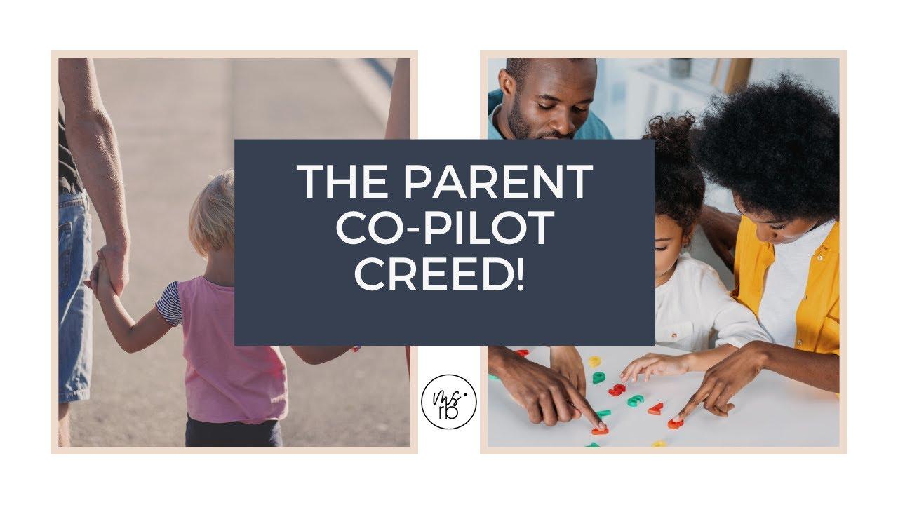 The Parent Co-Pilot Creed | Co-parenting | Renee Bauer