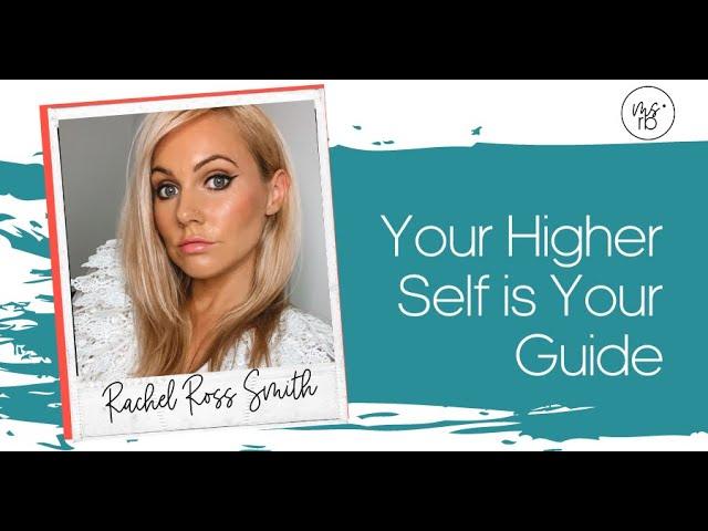 Your Higher Self is Your Guide