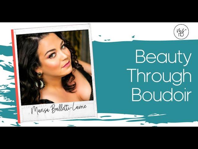 Beauty Through Boudoir