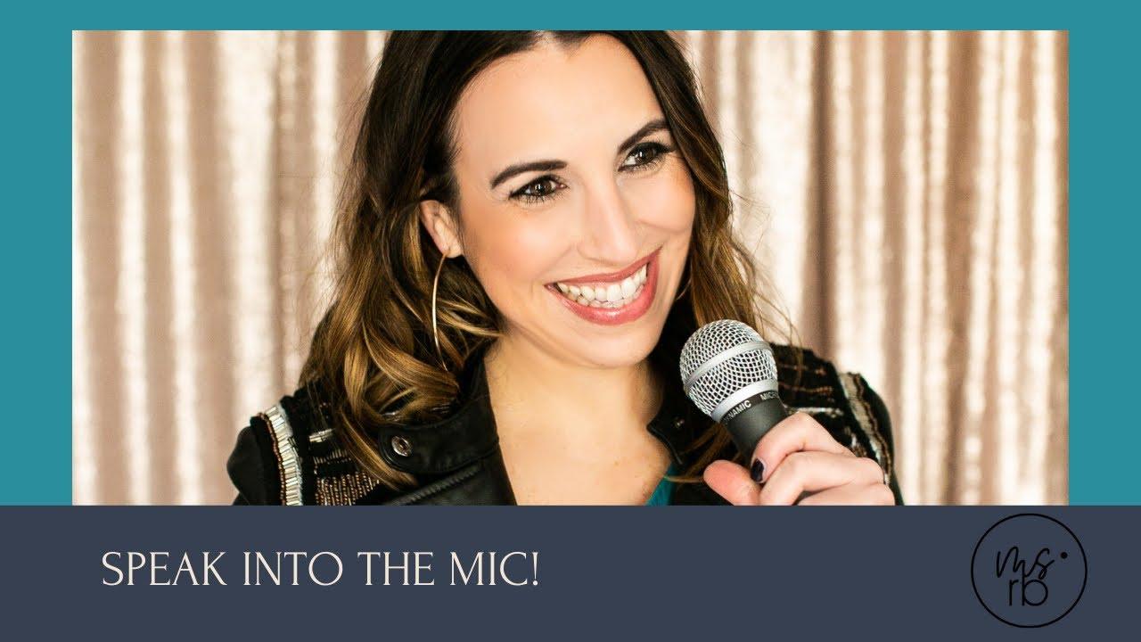 Speak Into The Mic! Speaking Up And Speaking Out | Public Speaking | Renee Bauer