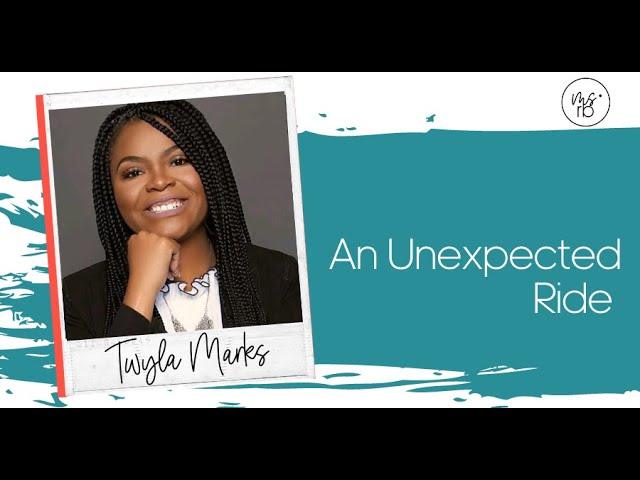 AN UNEXPECTED RIDE WITH TWYLA MARKS