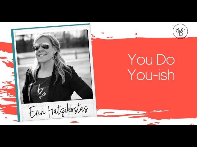 Authentically You-ish