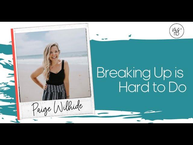 Breaking up is hard to do