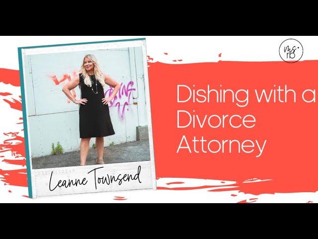 Two attorneys dish on love, life, and divorce
