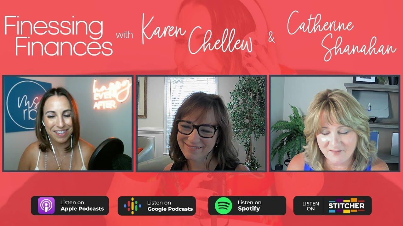 Finessing Finances with Karen Chellew and Catherine Shanahan