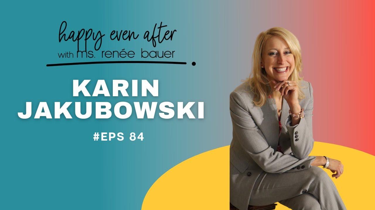 Creating Happy Kids with Karin Jakubowski